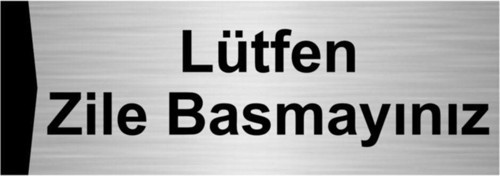 Lütfen Zile Basmayınız 5X20Cm Gümüş Renk Metal Yönlendirme Levhası