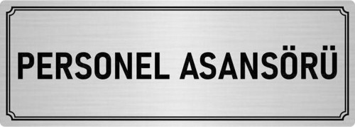 Metal Yönlendirme Levhası, Departman Kapı Isimliği Personel Asansörü 5X20 Cm Gümüş Renk
