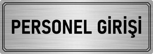 Metal Yönlendirme Levhası, Departman Kapı Isimliği Personel Girişi 5X20 Cm Gümüş Renk