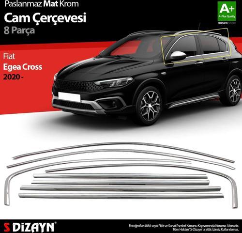 Fiat Egea Cross Krom Cam Çerçevesi 8 Prç. 2020 Üzeri Mat Krom