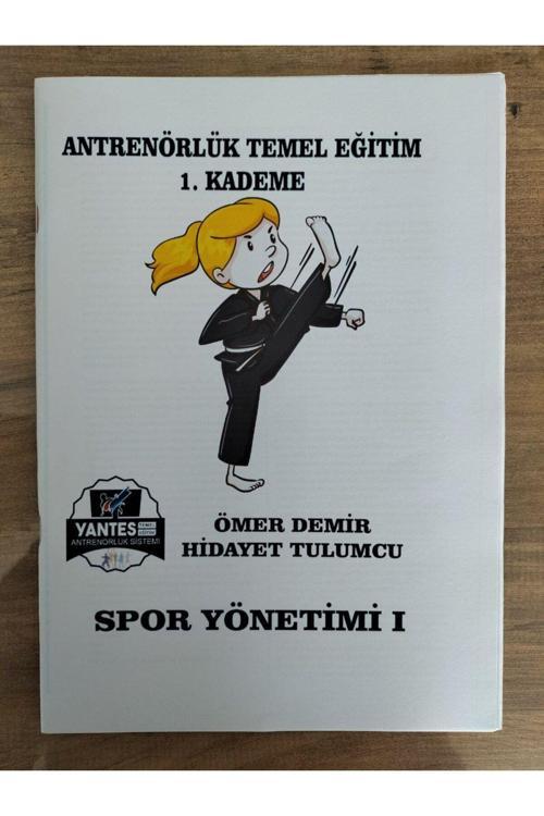 Yantes Antrenörlük Temel Eğitim 1. Kademe Spor Yönetimi Konu Anlatımlı 200 Soruluk Fasikül