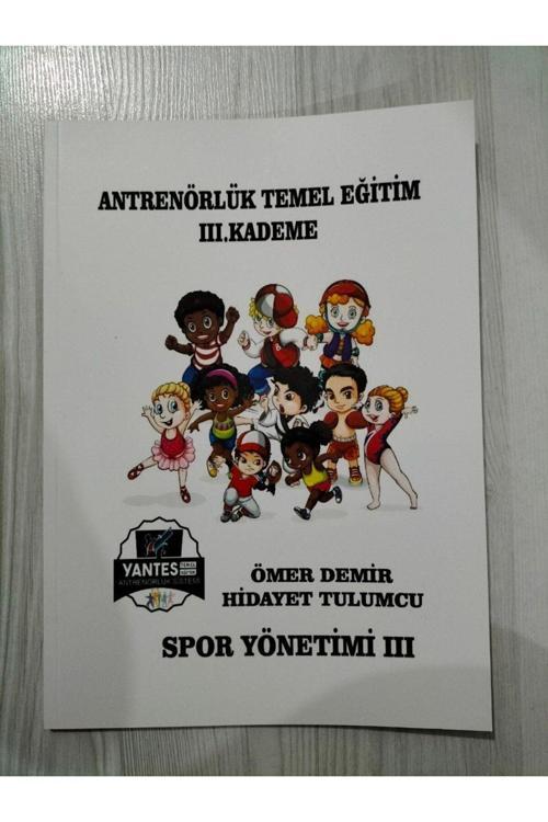 Yantes Antrenörlük Temel Eğitim 3 Kademe Spor Yönetimi Fasikül