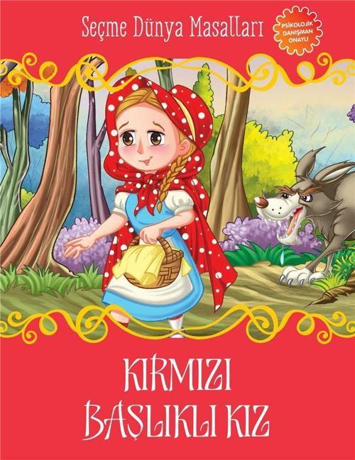 Kırmızı Başlıklı Kız-Seçme Dünya Masalları