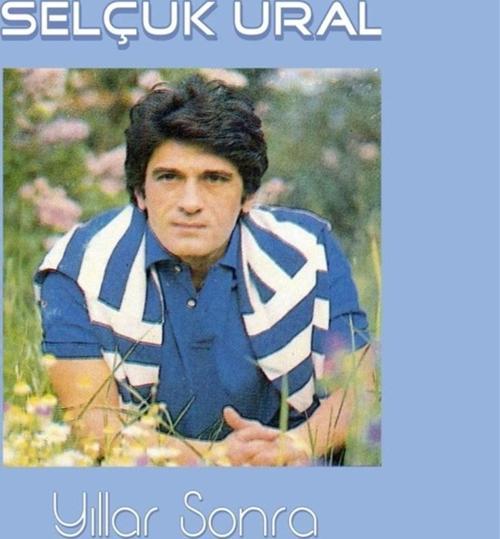 Selçuk Ural - Yıllar Sonra   (Plak)  