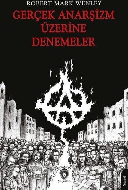 Gerçek Anarşizm Üzerine Denemeler