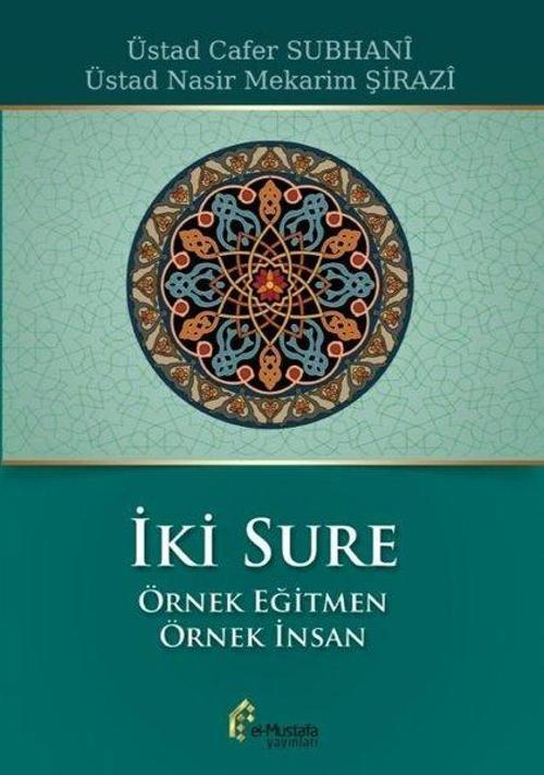 İki Sure - Örnek Eğitmen - Örnek İnsan
