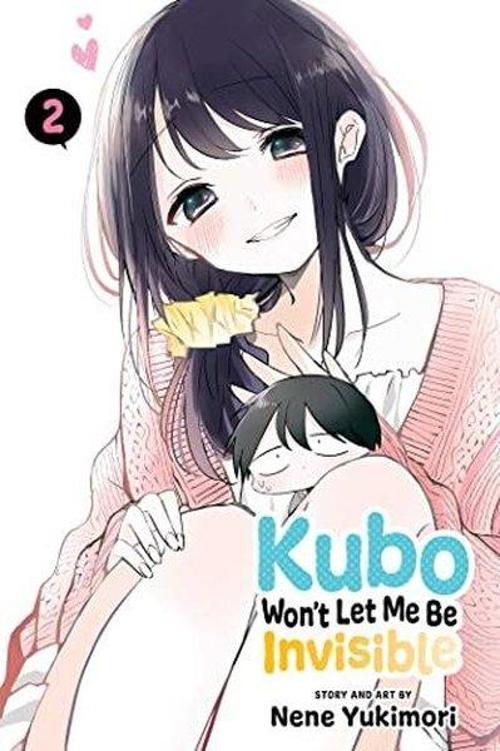 Kubo Won't Let Me Be Invisible, Vol. 2 (Kubo Won't Let Me Be Invisible)