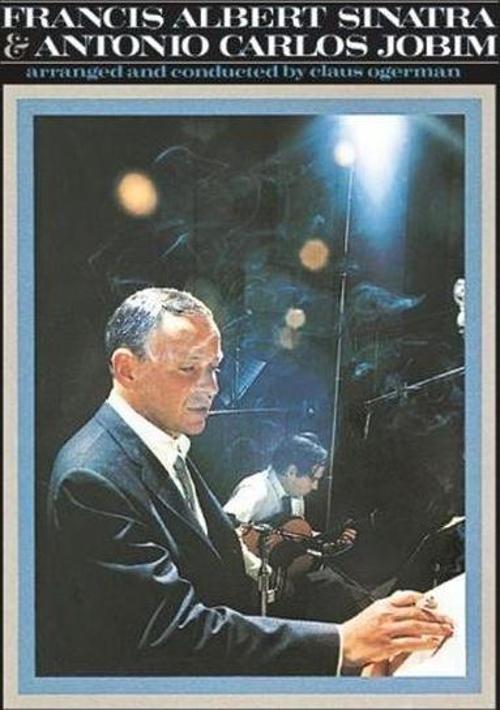 Francis Albert Sinatra & Antonio Carlos Jobim