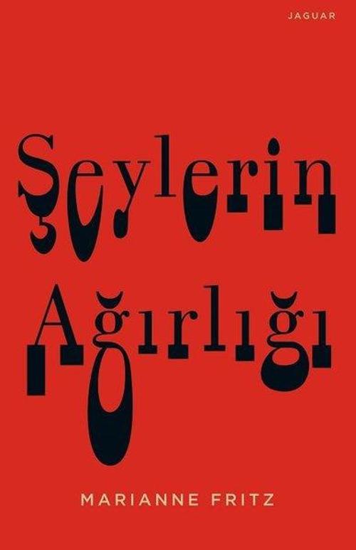Jaguar Kitap Şeylerin Ağırlığı