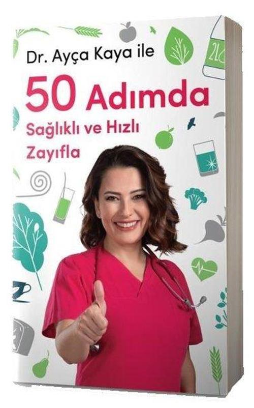 Ayça Kaya ile 50 Adımda Sağlıklı ve Hızlı Zayıfla