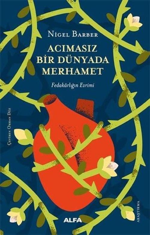 Acımasız Bir Dünyada Merhamet-Fedakarlığın Evrimi