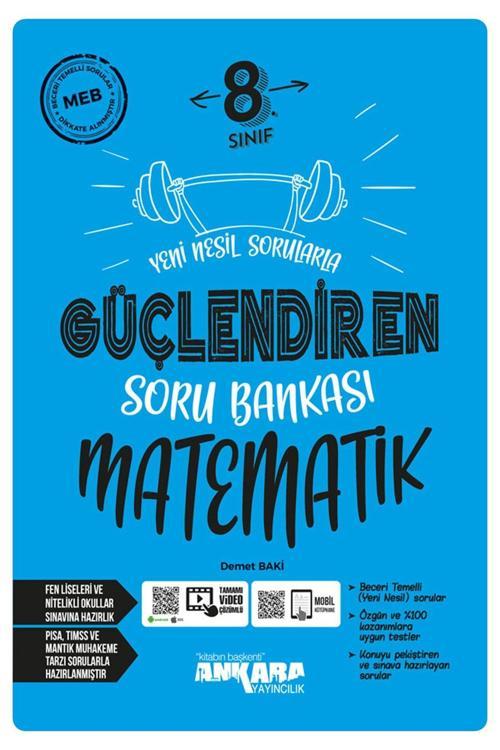 Ankara Yayıncılık 2024 Müf. 8.Sınıf Matematik Yeni Nesil Sorularla Güçlendiren Soru Bankası
