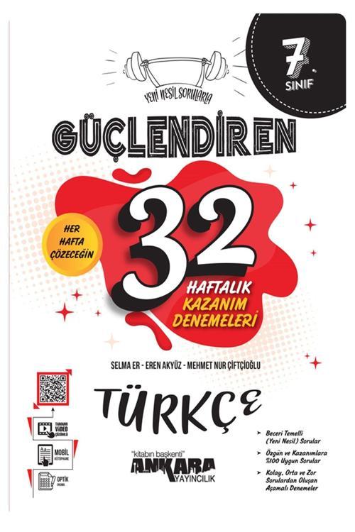 Ankara Yayıncılık 7.Sınıf Yeni Nesil Sorularla Güçlendiren 32 Haftalık Türkçe Kazanım Denemeleri