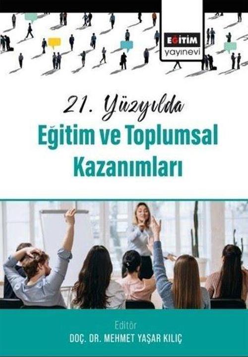 21.Yüzyılda Eğitim ve Toplumsal Kazanımları