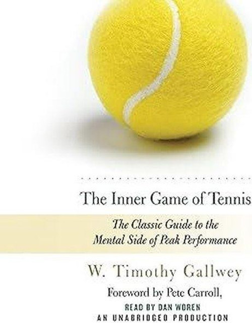 The Inner Game of Tennis
