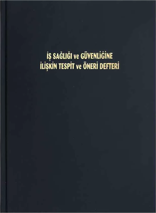 İş Sağlığı Ve Güvenliği İlişkin Tespit Ve Ön. Defteri No Ciltli 50'li