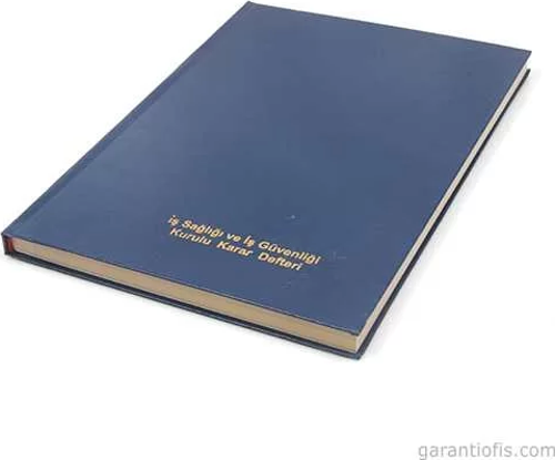 İş Sağlığı ve Güvenliği Kurulu Karar Defteri (Ciltli - Numaralı)