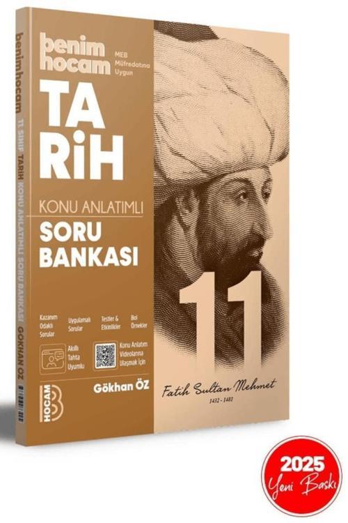 2025 11. Sınıf Tarih Konu Anlatımlı Soru Bankası / Gökhan Öz / Benim Hocam Yayınları / 9786256073425