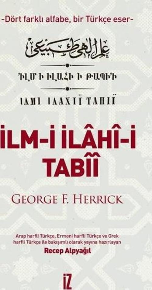 İlm-i İlahi-i Tabii - Dört Farkı Alfabe, Bir Türkçe Eser