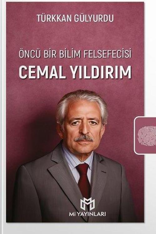 Öncü Bir Bilim Felsefecisi - Cemal Yıldırım