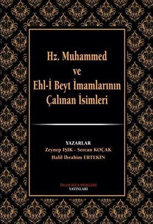 Hz.Muhammed ve Ehl-i Beyt İmamlarının Çalınan İsimleri