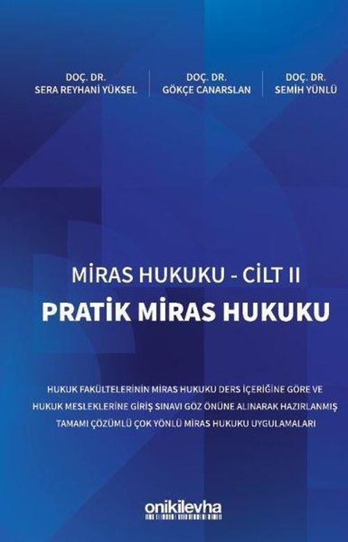 Miras Hukuku Cilt - 2 Pratik Miras Hukuku