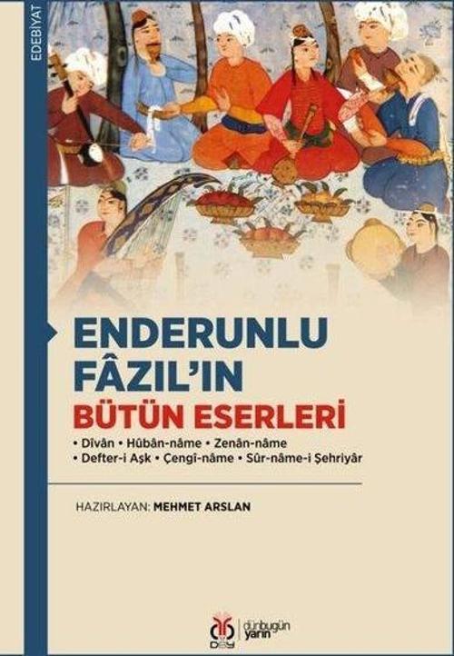 Enderunlu Fazıl'ın Bütün Eserleri