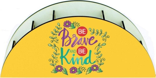 Cesur Ve Nazik Ol Ahşap Masaüstü Kalemlik Kalem Kutusu Organizer