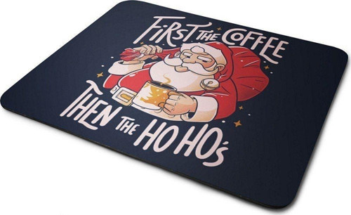 Önce Kahve Sonra Ho Ho Mouse Pad