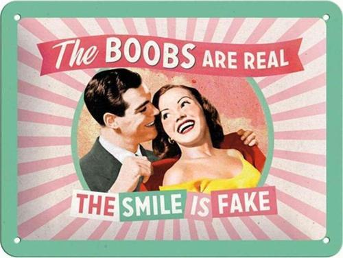 The Boobs Are Real Kabartmalı Metal Duvar Panosu