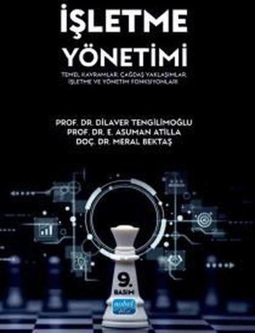 İşletme Yönetimi - Temel Kavramlar Çağdaş Yaklaşımlar İşletme ve Yönetim Fonksiyonları