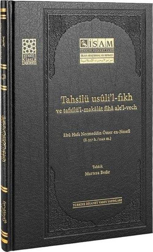 Tahsilü Usuli'l-Fıkh ve Tafsilü'l-Makalat Fiha Ale'l-Vech