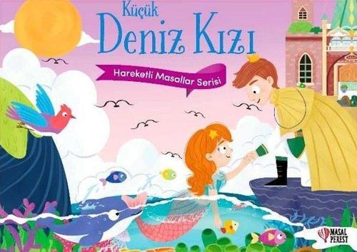 Küçük Deniz Kızı - Hareketli Masallar Serisi
