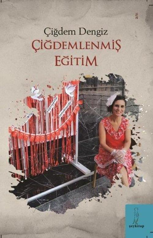 ŞEY Kitap Çiğdemlenmiş Eğitim