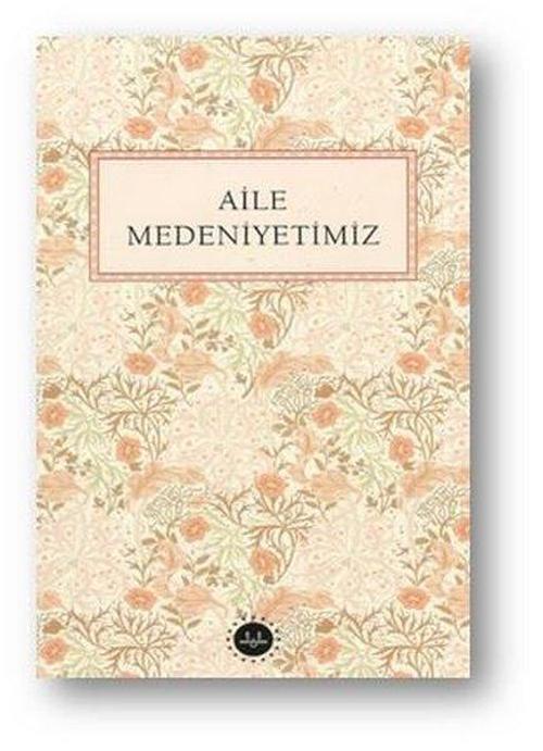 Diyanet İşleri Başkanlığı Aile Medeniyetimiz