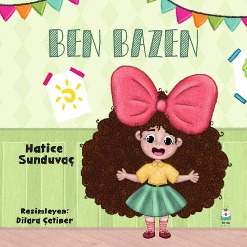 Luna Yayınları Ben Bazen