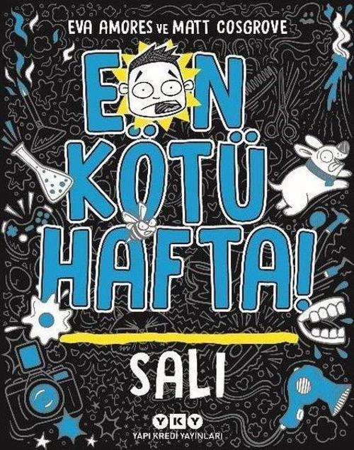 En Kötü Hafta - Salı