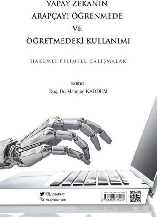 Yapay Zekayı Arapçayı Öğrenmede ve Öğretmedeki Kullanımı - Hakemli Bilimsel Çalışmalar