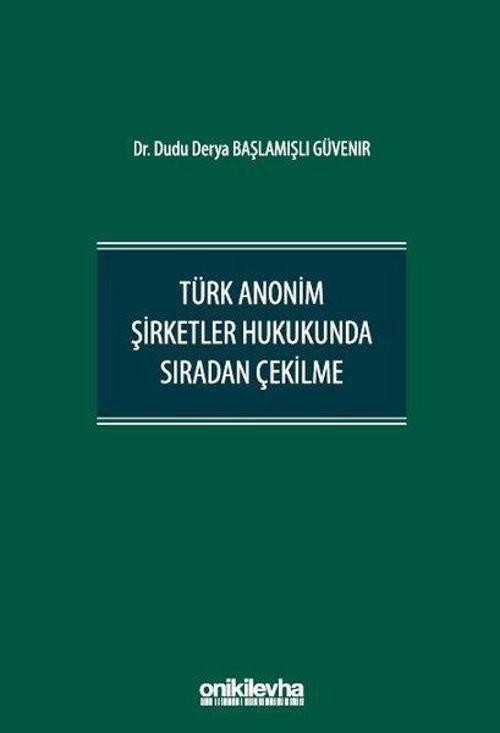 Türk Anonim Şirketler Hukukunda Sıradan Çekilme