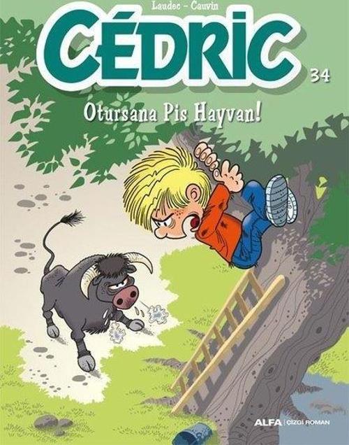 Cedric 34 - Otursana Pis Hayvan!