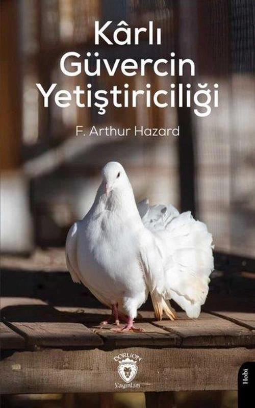 Karlı Güvercin Yetiştiriciliği