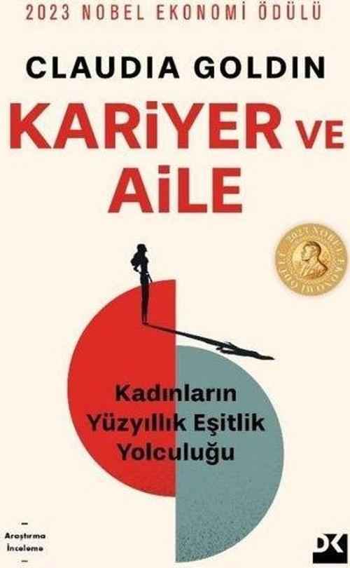 Kariyer ve Aile - Kadınların Yüzyıllık Eşitlik Yolculuğu