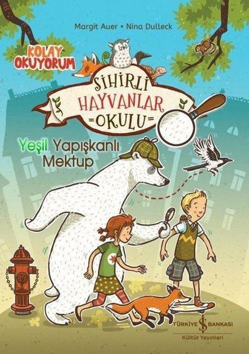 Sihirli Hayvanlar Okulu - Yeşil Yapışkanlı Mektup