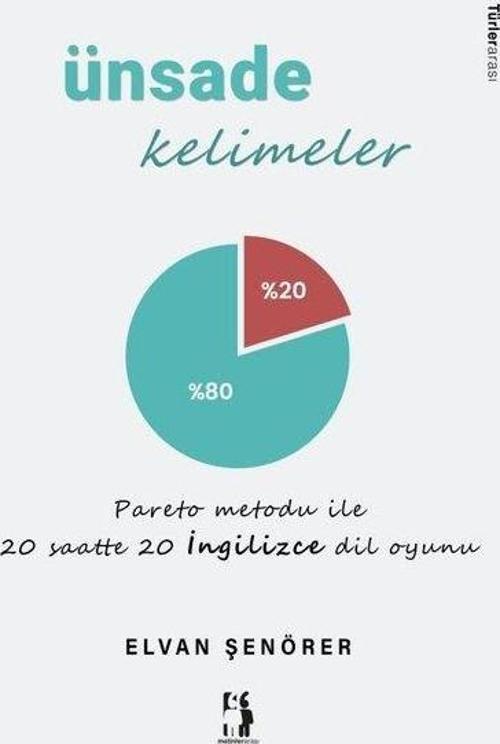 Ünsade Kelimeler - Pareto Metodu İle 20 Saatte 20 İngilizce Dil Oyunu