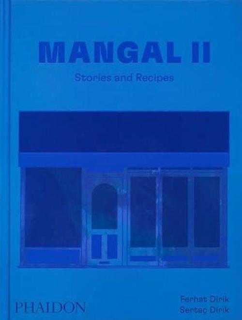 Mangal II : Stories and Recipes