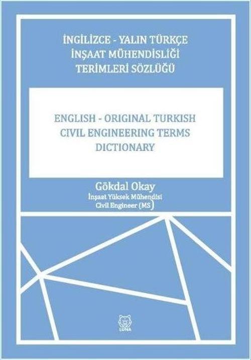 İngilizce - Yalın Türkçe İnşaat Mühendisliği Terimler Sözlüğü
