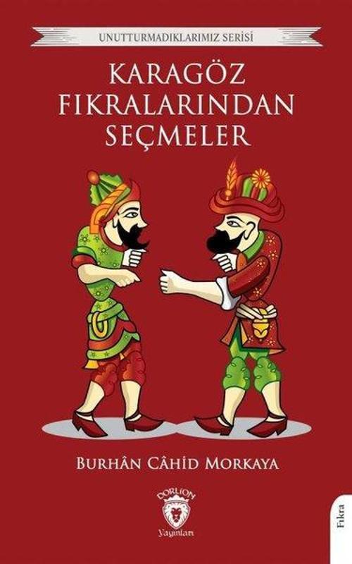 Karagöz Fıkralarından Seçmeler-Unutturmadıklarımız Serisi