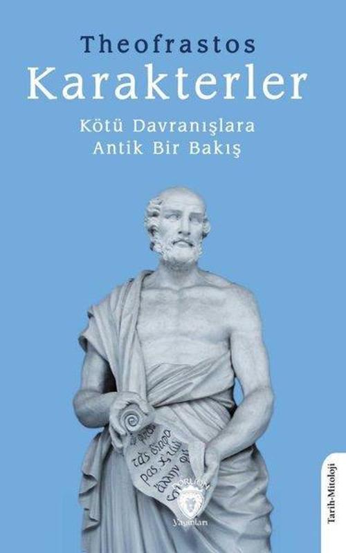 Karakterler-Kötü Davranışlara Antik Bir Bakış