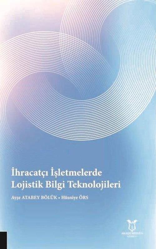 İhracatçı İşletmelerde Lojistik Bilgi Teknolojileri