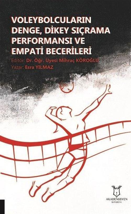 Voleybolcuların Denge Dikey Sıçrama Performansı ve Empati Becerileri